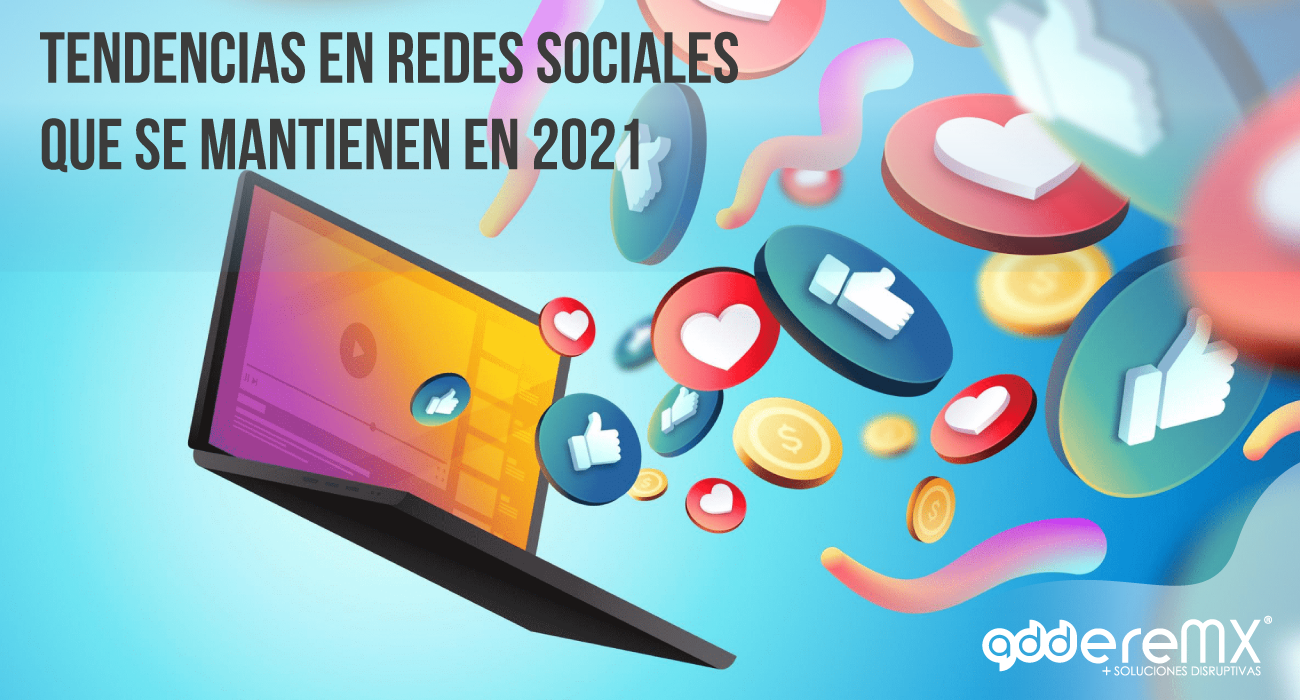 las_tendencias_que_se_mantienen_en_redes_sociales_este_2021.